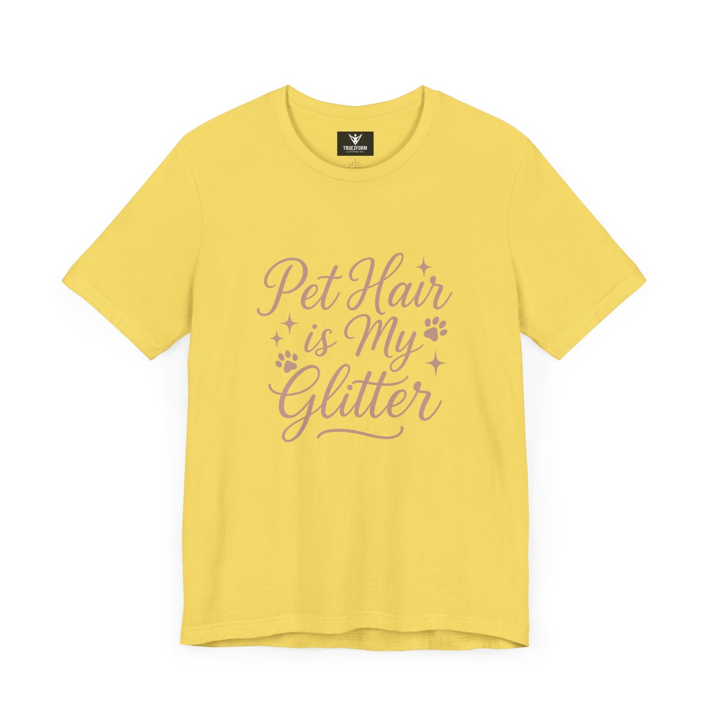 Pet People - Pet Hair Is My Glitter